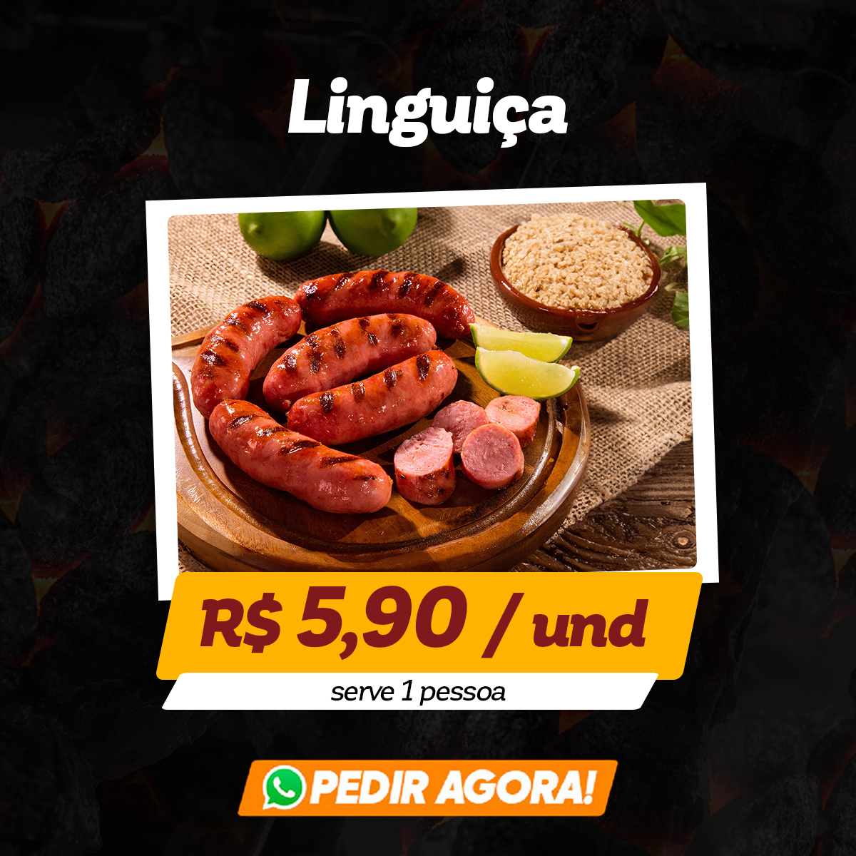 Linguiça: R$ 5 / Unid. | Pedir agora!