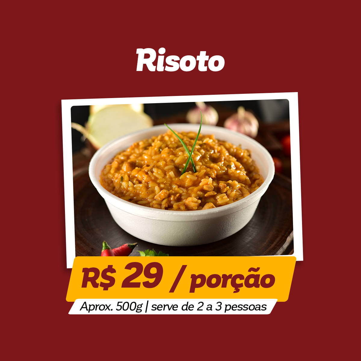 Risoto: R$ 20 / Porção - aprox. 500g | Serve 2 a 3 pessoas | Somente aos domingos | Pedir agora!