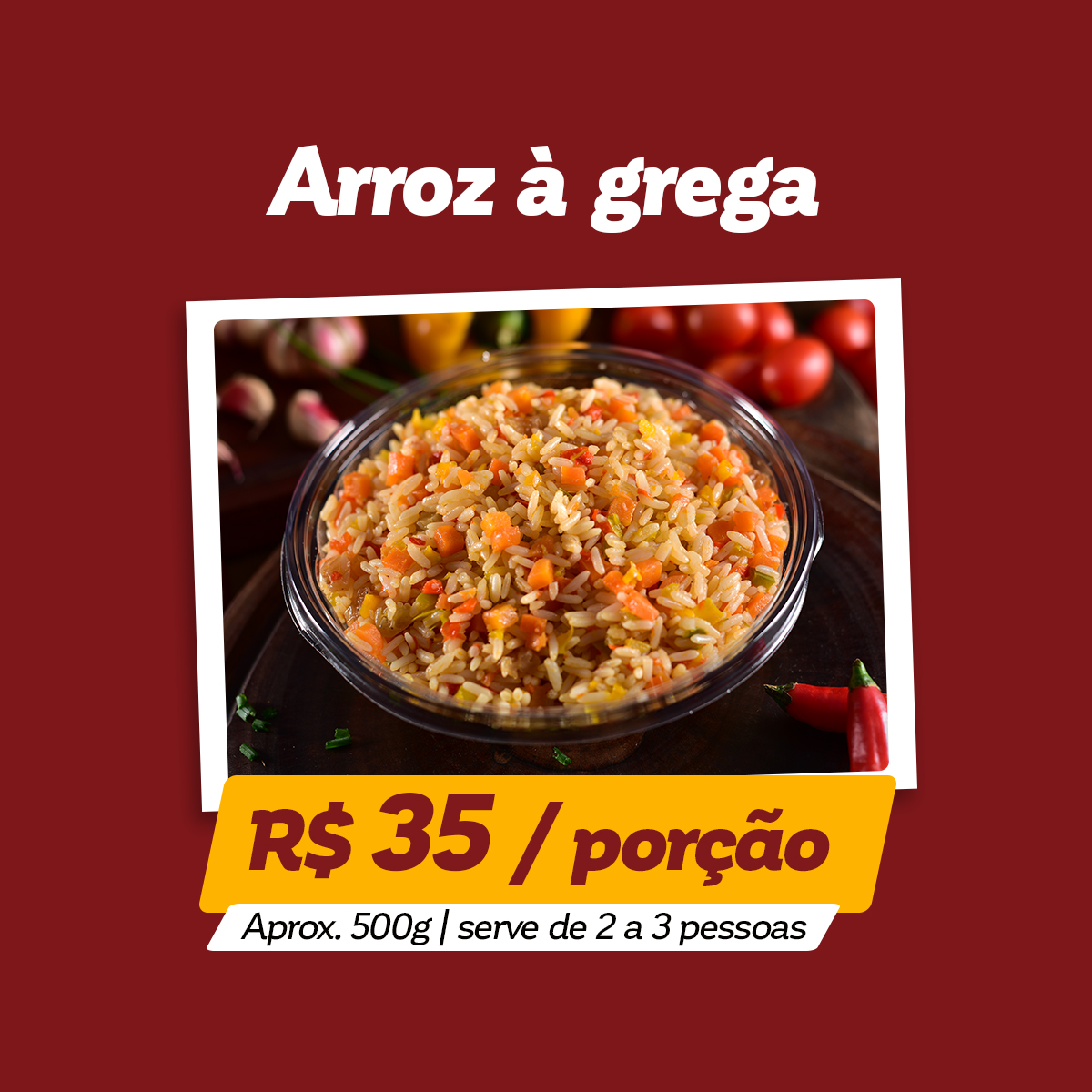 Arroz à grega: R$ 20 / Porção - aprox. 500g | Serve 2 a 3 pessoas | Pedir agora!